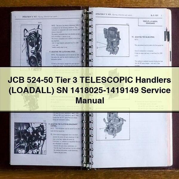 JCB 524-50 Tier 3 TELESCOPIC Handlers (LOADALL) SN 1418025-1419149 Service Repair Manual