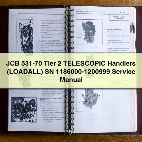 JCB 531-70 Tier 2 TELESCOPIC Handlers (LOADALL) SN 1186000-1200999 Service Repair Manual