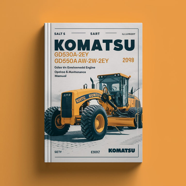 Komatsu GD530A-2EY GD530AW-2EY GD650A-2EY GD650AW-2EY GD670A-2EY GD670AW-2EY Motor Grader With Emissionized Engine Operation & Maintenance Manual