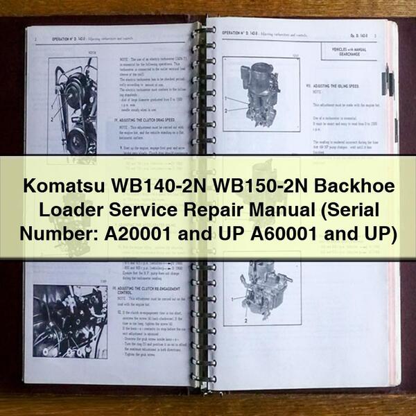 Komatsu WB140-2N WB150-2N Backhoe Loader Service Repair Manual (Serial Number: A20001 and UP A60001 and UP)