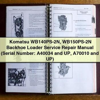 Manual de servicio y reparación de retroexcavadoras Komatsu WB140PS-2N WB150PS-2N (número de serie: A40034 y superiores, A70010 y superiores)