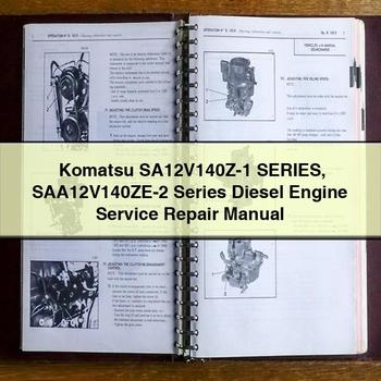 Manuel de réparation et d'entretien des moteurs diesel Komatsu série SA12V140Z-1 série SAA12V140ZE-2