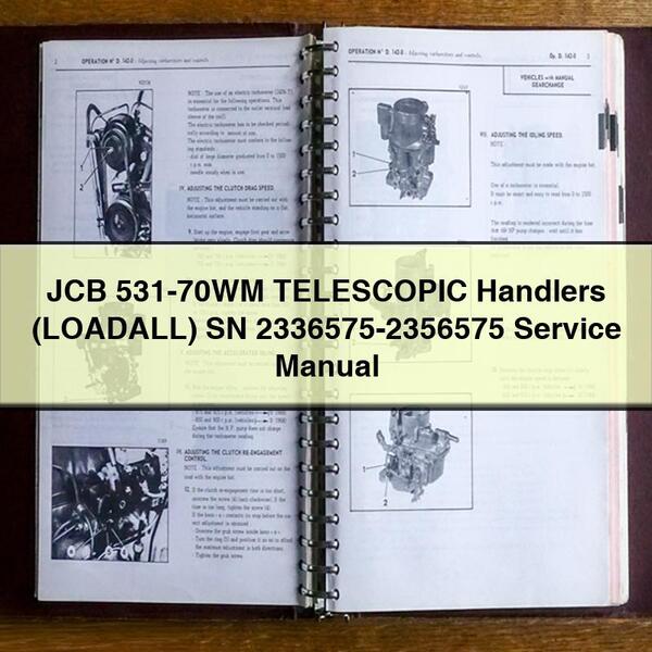 Manual de servicio de manipuladores telescópicos (LOADALL) JCB 531-70WM SN 2336575-2356575