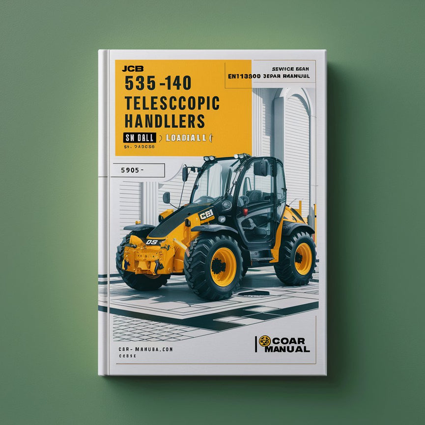 JCB 535-140 TELESCOPIC Handlers (LOADALL) SN 2144565-2149565 (APPLICABLE to EN15000 COMPLIANT Machines ONLY) Service Repair Manual