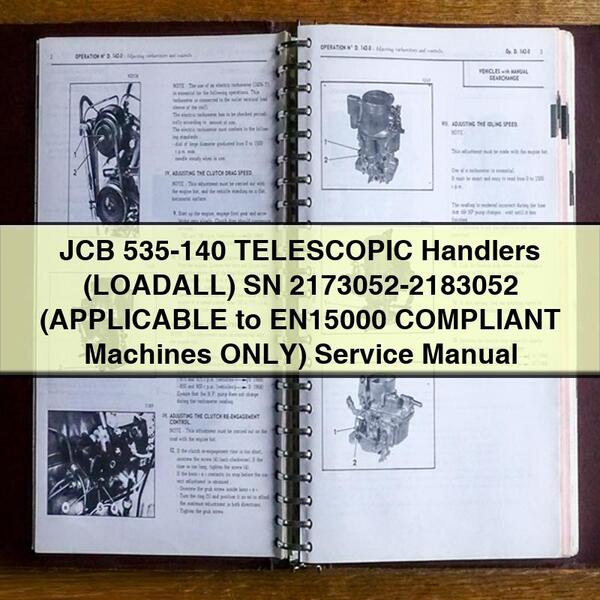 JCB 535-140 TELESCOPIC Handlers (LOADALL) SN 2173052-2183052 (APPLICABLE to EN15000 COMPLIANT Machines ONLY) Service Repair Manual