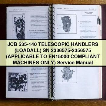 JCB 535-140 TELESCOPIC Handlers (LOADALL) SN 2336575-2356575 (APPLICABLE to EN15000 COMPLIANT Machines ONLY) Service Repair Manual