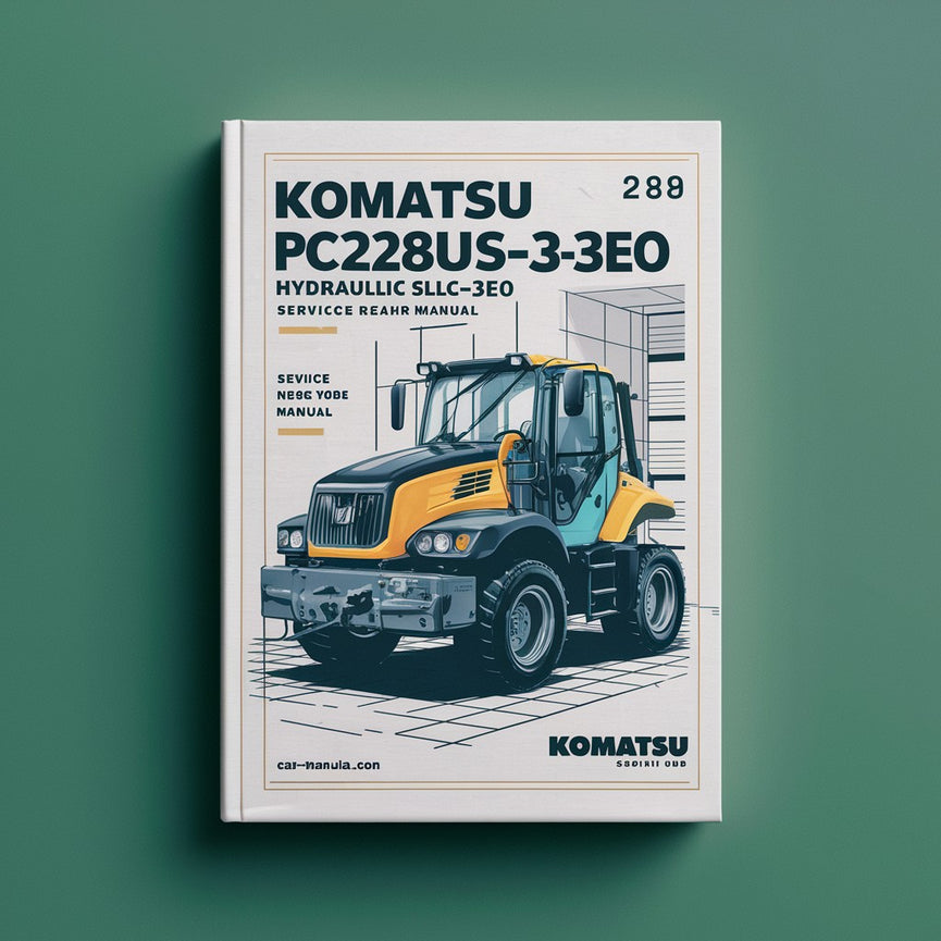 Komatsu PC228US-3E0 PC228USLC-3E0 Hydraulic Excavator Service Repair Manual (Serial Number: 40001 and up)