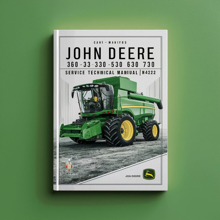 Manuel technique d'entretien des moissonneuses-batteuses John Deere 360 ​​330 430 530 630 730 (TM4222)