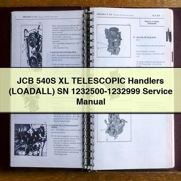 JCB 540S XL TELESCOPIC Handlers (LOADALL) SN 1232500-1232999 Service Repair Manual