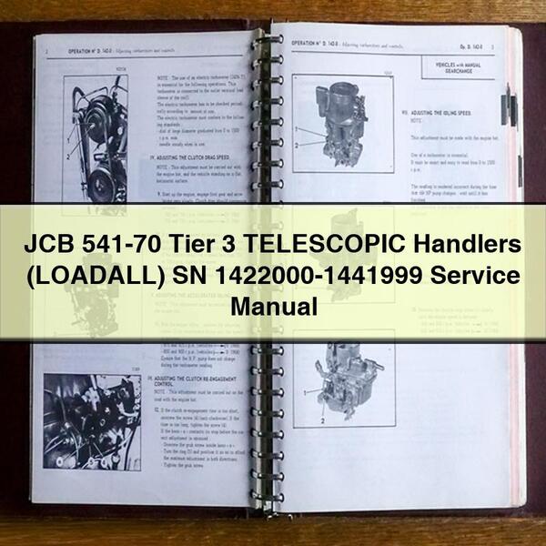 JCB 541-70 Tier 3 TELESCOPIC Handlers (LOADALL) SN 1422000-1441999 Service Repair Manual