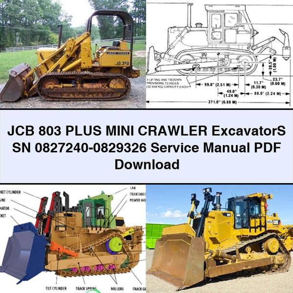 JCB 803 PLUS Mini Crawler ExcavatorS SN 0827240-0829326 Service Repair Manual