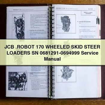 Manual de reparación y servicio de cargadoras de dirección deslizante con ruedas JCB .ROBOT 170 SN 0681291-0694999