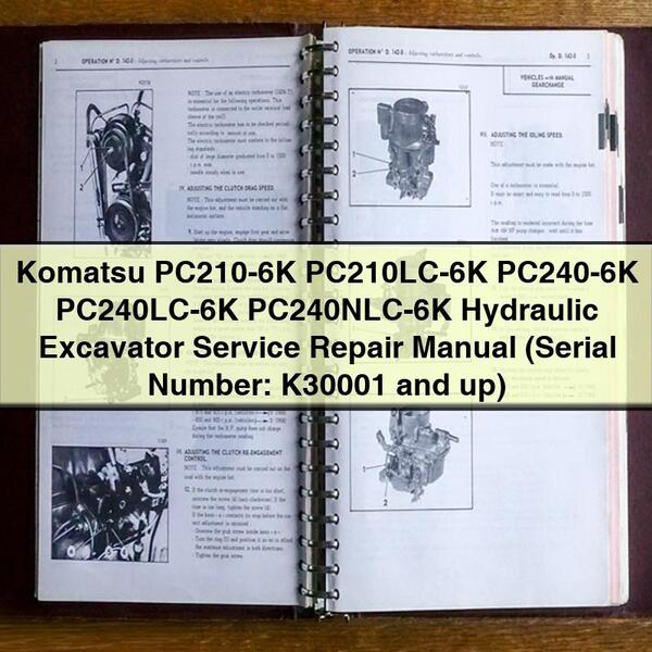 Manual de servicio y reparación de excavadoras hidráulicas Komatsu PC210-6K PC210LC-6K PC240-6K PC240LC-6K PC240NLC-6K (número de serie: K30001 y posteriores)