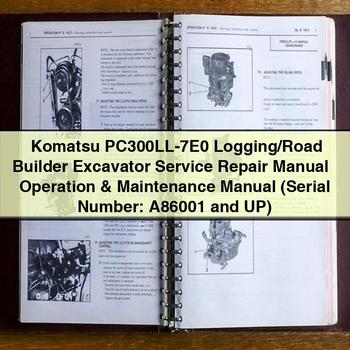 Manuel de réparation et d'utilisation de l'excavatrice forestière/de construction de routes Komatsu PC300LL-7E0 (numéro de série : A86001 et versions ultérieures)