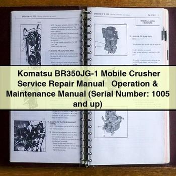 Manuel de réparation et d'utilisation du concasseur mobile Komatsu BR350JG-1 (numéro de série : 1005 et plus)