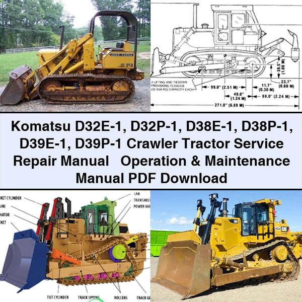 Manuel de réparation et d'utilisation du tracteur à chenilles Komatsu D32E-1 D32P-1 D38E-1 D38P-1 D39E-1 D39P-1