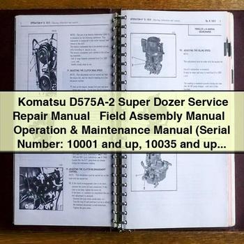 Manuel de réparation et d'entretien du Super Dozer Komatsu D575A-2 + Manuel d'assemblage sur le terrain + Manuel d'utilisation et d'entretien (numéro de série : 10001 et plus 10035 et plus 10012 et