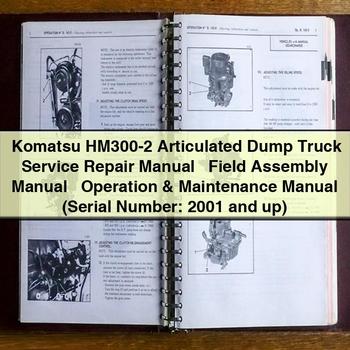 Manuel de réparation et d'entretien du camion à benne basculante articulé Komatsu HM300-2 + ​​Manuel d'assemblage sur le terrain + Manuel d'utilisation et d'entretien (numéro de série : 2001 et plus)