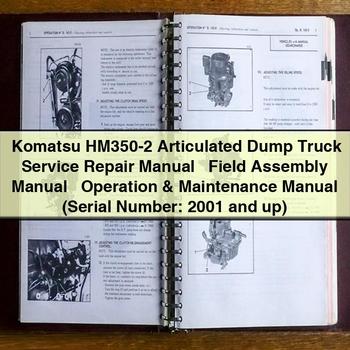 Manual de servicio y reparación del camión volquete articulado Komatsu HM350-2 + ​​Manual de ensamblaje en campo + Manual de operación y mantenimiento (Número de serie: 2001 y posteriores)