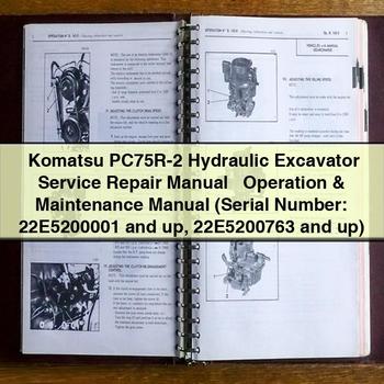 Manuel de réparation et d'utilisation de la pelle hydraulique Komatsu PC75R-2 (numéro de série : 22E5200001 et plus, 22E5200763 et plus)