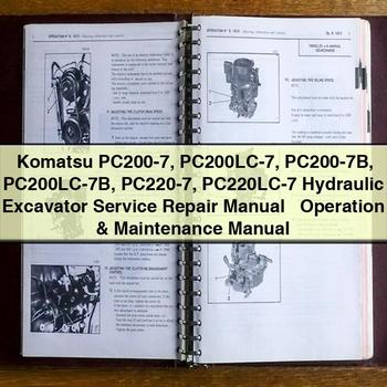 Manuel de réparation et d'utilisation de la pelle hydraulique Komatsu PC200-7 PC200LC-7 PC200-7B PC200LC-7B PC220-7 PC220LC-7 + Manuel d'utilisation et d'entretien