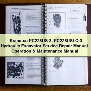 Manual de servicio y reparación de la excavadora hidráulica Komatsu PC228US-3 PC228USLC-3 + Manual de operación y mantenimiento