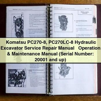 Manual de servicio y reparación de la excavadora hidráulica Komatsu PC270-8 PC270LC-8 + Manual de operación y mantenimiento (número de serie: 20001 y posteriores)