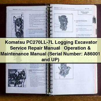 Manual de servicio y reparación de la excavadora forestal Komatsu PC270LL-7L + Manual de operación y mantenimiento (Número de serie: A86001 y superiores)