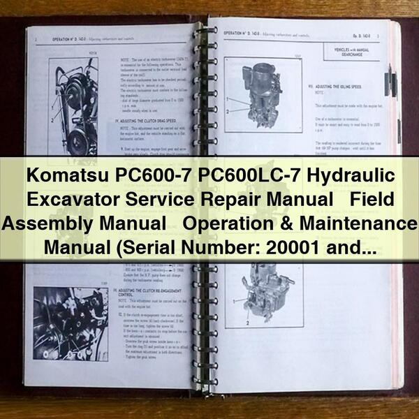 Manual de servicio y reparación de la excavadora hidráulica Komatsu PC600-7 PC600LC-7 + Manual de montaje en campo + Manual de operación y mantenimiento (número de serie: 20001 y posteriores)