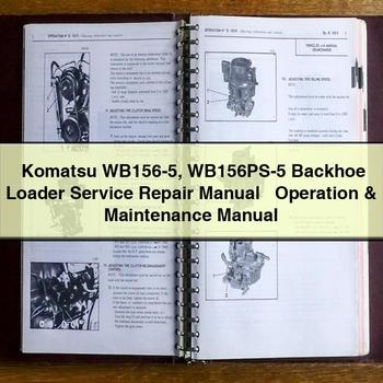 Manual de servicio y reparación de retroexcavadora Komatsu WB156-5 WB156PS-5 + Manual de operación y mantenimiento