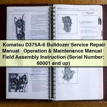 Manual de servicio y reparación de la excavadora Komatsu D375A-6 + Manual de operación y mantenimiento + Instrucciones de montaje en campo (número de serie: 60001 y posteriores)