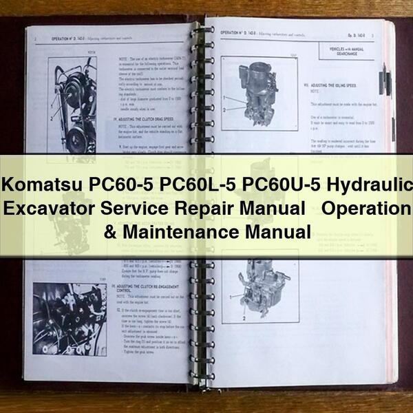 Manuel de réparation et d'utilisation de la pelle hydraulique Komatsu PC60-5 PC60L-5 PC60U-5 + Manuel d'utilisation et d'entretien