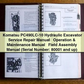 Manuel de réparation et d'utilisation de l'excavatrice hydraulique Komatsu PC490LC-10 + Manuel d'utilisation et d'entretien + Manuel d'assemblage sur le terrain (numéro de série : 80001 et plus)