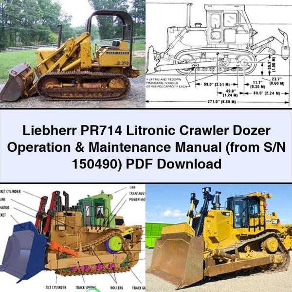 Liebherr PR714 Litronic Crawler Dozer Operation & Maintenance Manual (from S/N 150490)