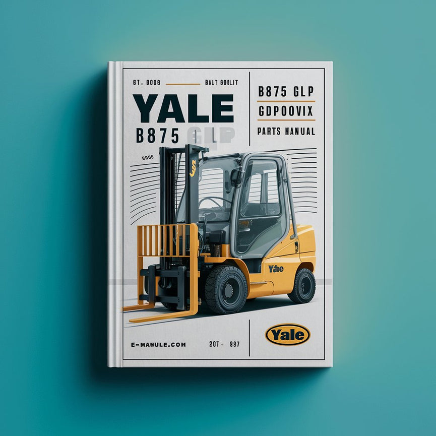 YALE B875 GP GLP GDP040VX-GP GLP GDP070VX Forklift Parts Manual