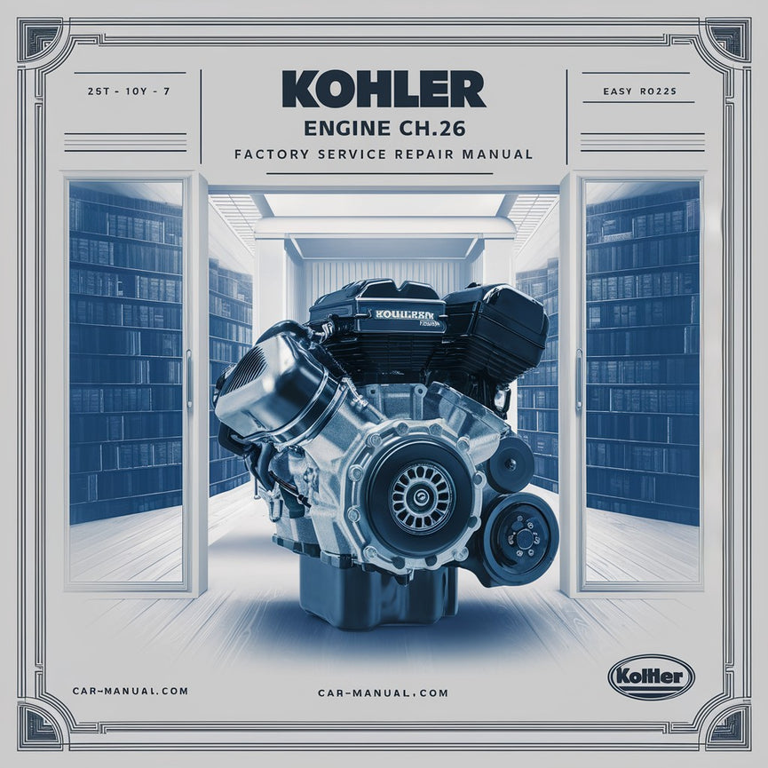 Manual de reparación y servicio de fábrica del motor Kohler CH26