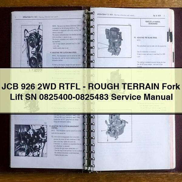 JCB 926 2WD RTFL-ROUGH TERRAIN Fork Lift SN 0825400-0825483 Service Repair Manual