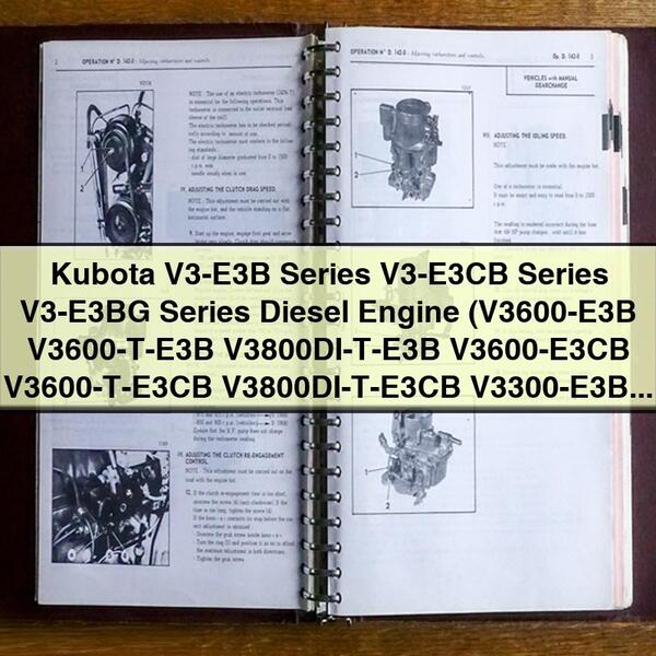 Motor diésel Kubota Serie V3-E3B Serie V3-E3CB Serie V3-E3BG (V3600-E3B V3600-T-E3B V3800DI-T-E3B V3600-E3CB V3600-T-E3CB V3800DI-T-E3CB V3300-E3BG