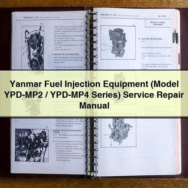 Manual de servicio y reparación del equipo de inyección de combustible Yanmar (serie modelo YPD-MP2/YPD-MP4)