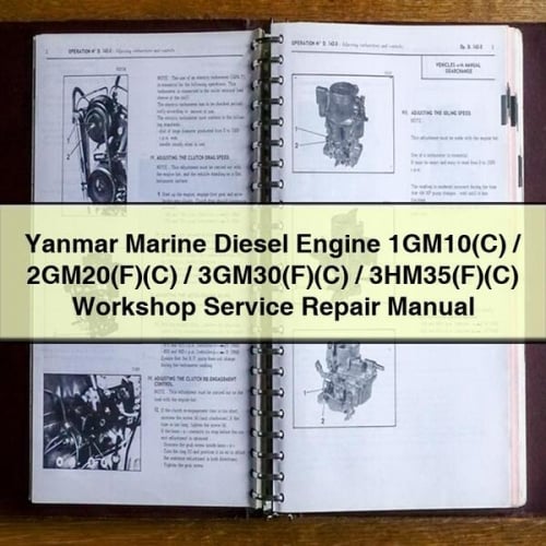 Manuel de réparation et d'entretien des moteurs diesel marins Yanmar 1GM10(C)/2GM20(F)(C)/3GM30(F)(C)/3HM35(F)(C)