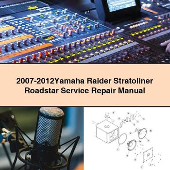 Manuel de réparation et d'entretien de la Yamaha Raider Stratoliner Roadstar 2007-2012