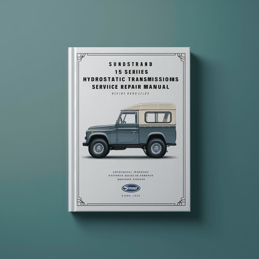 Sundstrand 15 Series Hydrostatic Transmissions Service Repair Manual-PDF