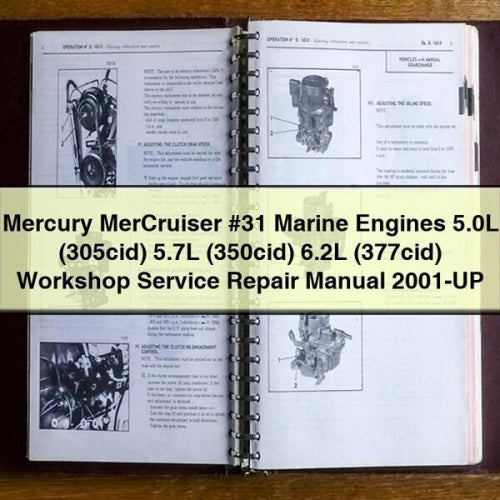 Manual de reparación y servicio de taller de motores marinos Mercury MerCruiser n.º 31 de 5,0 l (305 cid), 5,7 l (350 cid) y 6,2 l (377 cid) 2001 en adelante