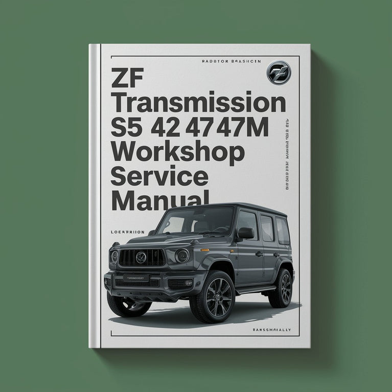 ZF Transmission S5 42 47 47M Workshop Service Repair Manual