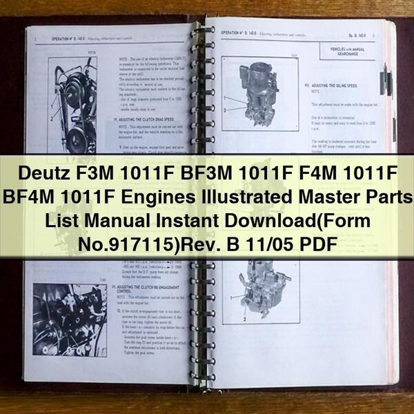 Manual ilustrado de la lista de piezas de los motores Deutz F3M 1011F BF3M 1011F F4M 1011F BF4M 1011F (formulario n.º 917115) Rev. B 11/05