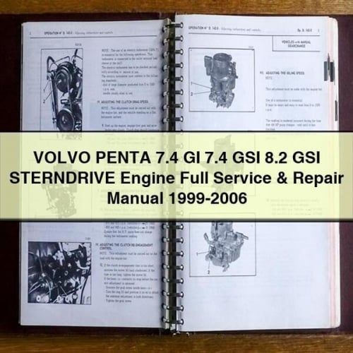 Manual completo de servicio y reparación de motores VOLVO PENTA 7.4 GI 7.4 GSI 8.2 GSI STERNDRIVE 1999-2006