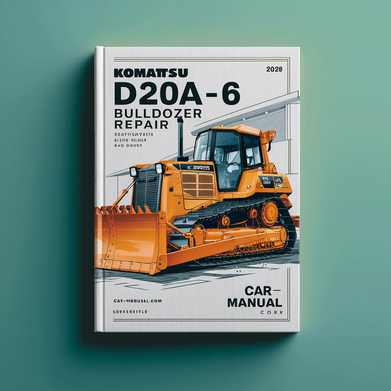 Komatsu D20A-6 Bulldozer WSM Service Manual Repair