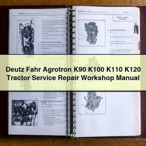 Deutz Fahr Agrotron K90 K100 K110 K120 Tractor Service Repair Workshop Manual Download PDF