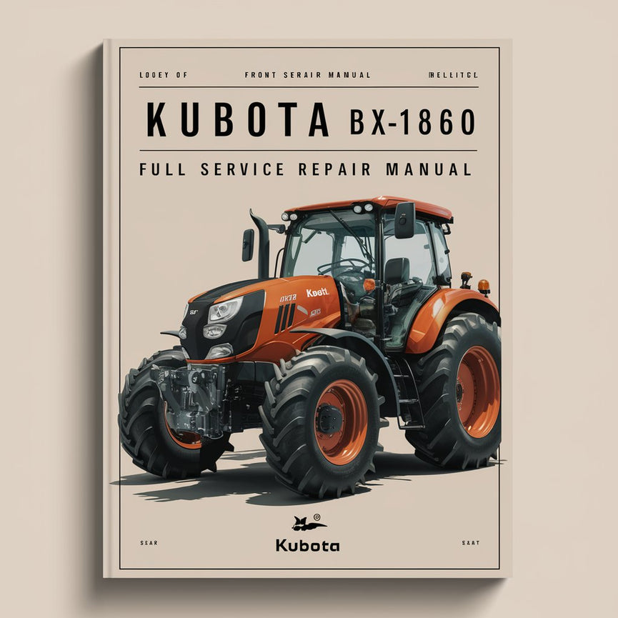 Kubota BX1860 Tractor Full Service Repair Manual