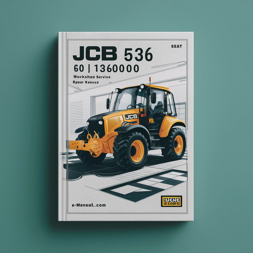 Manuel d'entretien et de réparation d'atelier pour JCB 536 60 1186000 et versions ultérieures